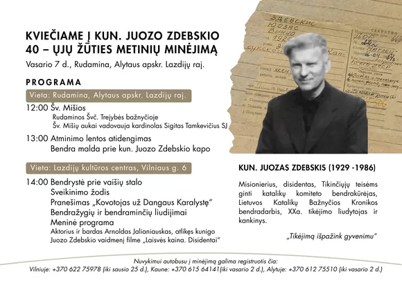 Išsamus renginio plakatas. Dešinėje – kunigo Juozo Zdebskio (1929–1986) portretas senojo saugumo dokumento fone su užrašu „Sekretno“. Kairėje pateikta 2026 m. vasario 7 d. programa: 12:00 val. Šv. Mišios Rudaminos bažnyčioje (vadovauja kard. S. Tamkevičius), 13:00 val. lentos atidengimas prie kapo, 14:00 val. minėjimas Lazdijų kultūros centre. Apačioje nurodyta registracija autobusams iš Vilniaus, Kauno ir Alytaus.